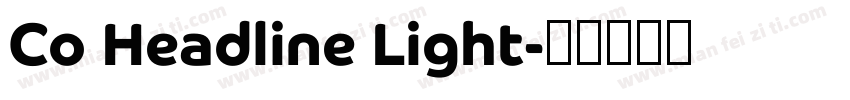 Co Headline Light字体转换